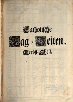 Catholische Tag-Zeiten, [3]. Herbst-Theil