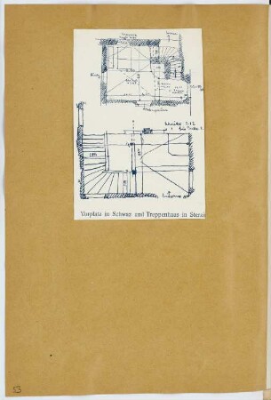 Vorplatz, Schwaz / Treppenhaus, Sterzing: Grundrisse (aus: Skizzen- und Fotoalbum 13)