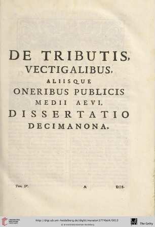 Dissertatio decimanona: De Tributis, Vectigalibus, aliisque oneribus publicis Medii Aevi