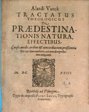 Tractatus theologici de praedistinationis natura ...