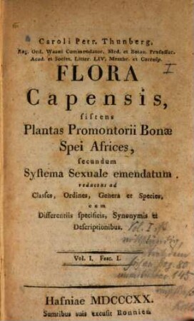Flora capensis, sistens plantas promontorii bonae spei Africes, secundum systema sexuale emendatum : redactas ad classes, ordines, genera et species, cum differentiis specificis, synonymis et descriptionibus, 1