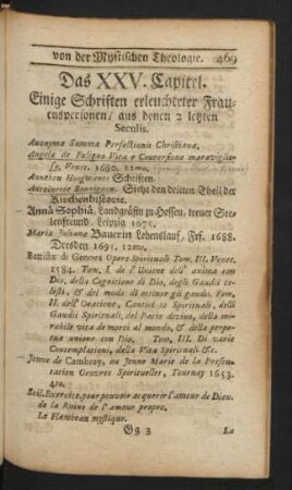 Das XXV. Capitel. Einige Schriften erleuchteter Frauenspersonen, aus denen 2 letzten Seculis.