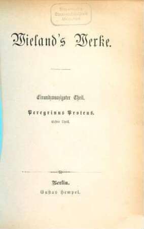 Wieland's Werke, 21. Peregrinus Proteus ; 1