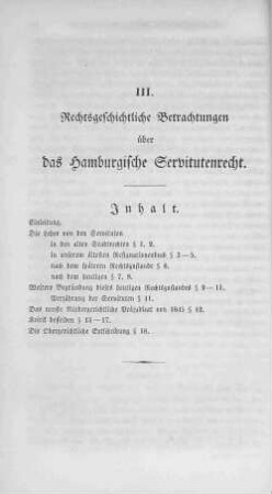III. Rechtsgeschichtliche Betrachtungen über das Hamburgische Servitutenrecht.