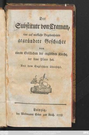 Der Substitute von Craman : eine auf wirkliche Begebenheiten gegründete Geschichte von einem Geistlichen der englischen Kirche, der keine Pfarre hat ; Aus dem Englischen übersetzt