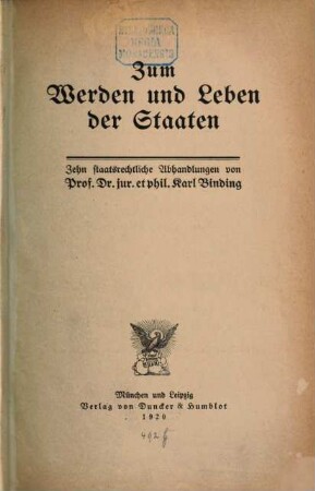 Zum Werden und Leben der Staaten : 10 staatsrechtliche Abhandlungen