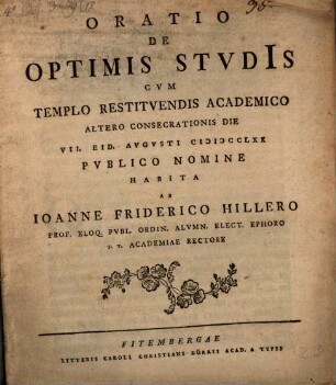 Oratio de optimis studiis cum templo restituendis academico, altero consecrationis die ... habita