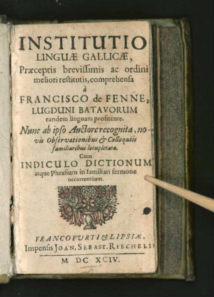 Institutio Linguae Gallicae Preaceptis brevissimis ac ordini meliori restitutis