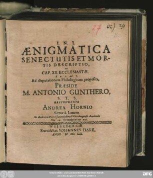 Aenigmatica Senectutis Et Mortis Descriptio, ex Cap. XII. Ecclesiastae. a v. 1. ad. 7