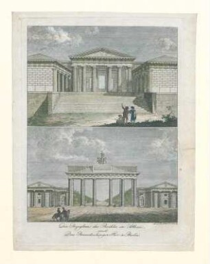Die Propyleen des Perikles in Athen und das Brandenburger Thor in Berlin