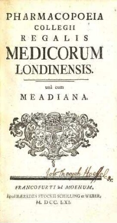 Pharmacopoeia Collegii Regalis Medicorum Londinensis : una cum Meadiana