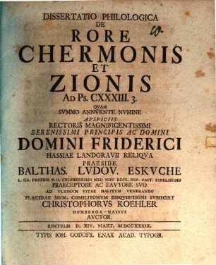 Diss. philol. de rore Chermonis et Zionis : ad Ps. 133,3