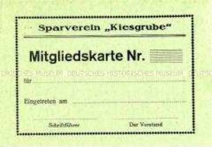 Vordruck einer Mitgliedskarte des Sparvereins "Kiesgrube"