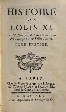 Histoire de Louis XI.. 1