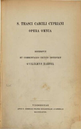 S. Thasci Caecili Cypriani Opera omnia. 1