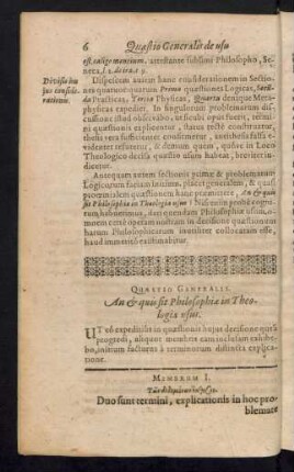 Quaestio Generalis. An & quis sit Philosophiae in Theologia usus.