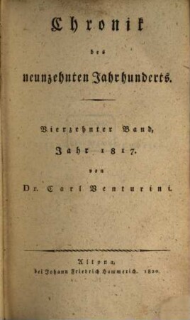 Chronik des neunzehnten Jahrhunderts. 14. 1817 (1820)