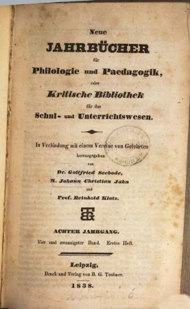 Neue Jahrbücher für Philologie und Pädagogik. 24 = Jg. 8. 1838