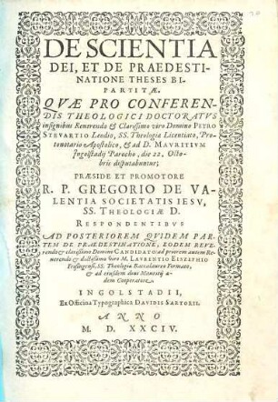 De Scientia Dei, Et De Praedestinatione Theses Bipartitae
