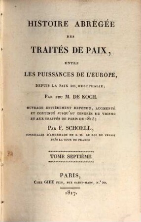 Histoire abrégée des traités de paix entre les puissances de l'Europe, depuis la Paix de Westphalie, 7