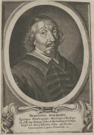 Bildnis des Franciscvs Gvilielmvs, Bischof von Osnabrück