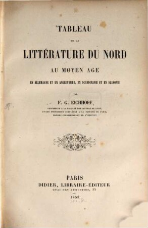 Tableau de la littérature du Nord au moyen age en Allemagne et en Angleterre en Scandinavie et en Slavonie