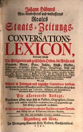 Neu vermehrtes und verbessertes reales Staats-Zeitungs- und Conversations-Lexicon