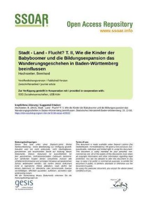 Stadt - Land - Flucht? T. II, Wie die Kinder der Babyboomer und die Bildungsexpansion das Wanderungsgeschehen in Baden-Württemberg beeinflussen