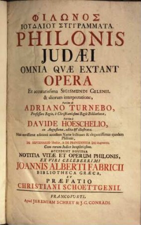 Philonis Judaei Omnia Qvae Extant Opera : = Philōnos Iudaiu Syngrammata