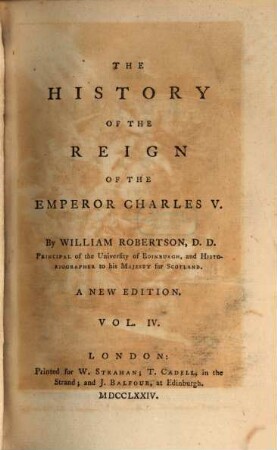 The History of the Reign of the Emperor Charles V.. Vol. 4