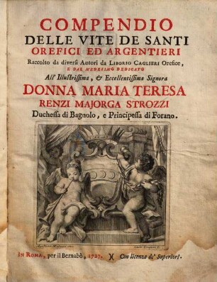 Compendio delle vite de Santi orefici ed argentieri