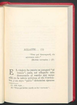 Allaite... (1) : "Para qué ñamonguetá, sin esperanza catú...". - (Refrán correntino) (2)