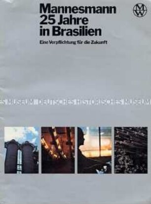 Werbe- und Informationsschrift der Mannesmannröhren AG über ihr Werk in Brasilien - Sachkonvolut