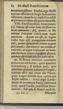 VIII. [Romam esse communem Patriam, sed non ideo Lavardinum aliter a Pontifice excipiendum fuisse]