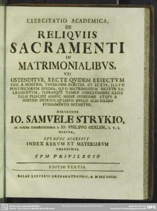 III. De Reliquiis Sacramenti in Matrimonialibus : Exercitatio Academica De Reliquiis Sacramenti In Matrimonialibus ...