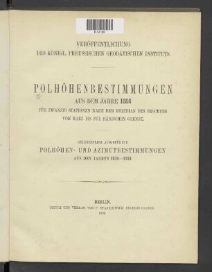 Polhöhenbestimmungen aus dem Jahre 1886 für zwanzig Stationen nahe dem Meridian des Brockens vom Harz bis zur dänischen Grenze