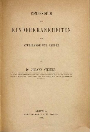 Compendium der Kinderkrankheiten für Studirende und Aerzte