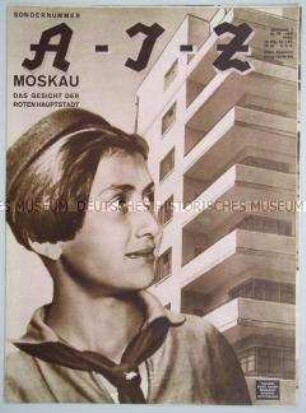 Proletarische Wochenzeitschrift "A-I-Z" u.a. über den sozialistischen Aufbau von Moskau