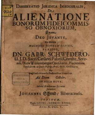 Dissertatio Juridica Inauguralis De Alienatione Bonorum Fideicommisso Obnoxiorum
