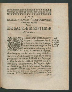 Sexta, De Sacrae Scripturae Divinitate. Resp. Dn. M. Georgio Meiero