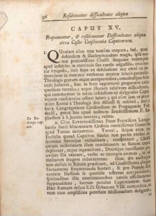 Caput XV. Proponuntur, & resolvuntur Difficultates alique circa Conscientiae Captivorum.
