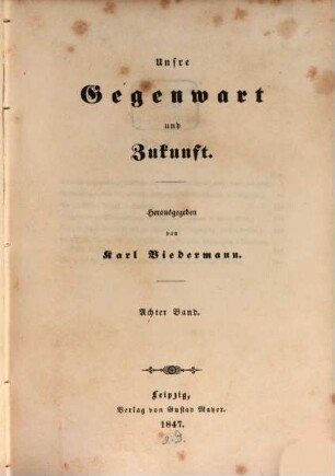 Unsre Gegenwart und Zukunft, 8