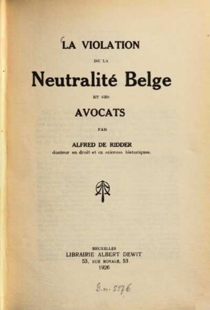 La violation de la neutralité belge et ses avocats
