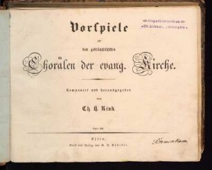 Vorspiele zu den gebräuchlichsten Chorälen der evang. Kirche : Opus 105