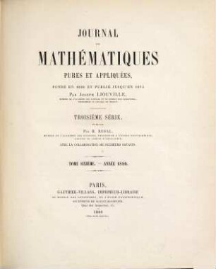 Journal de mathématiques pures et appliquées. 6. 1880