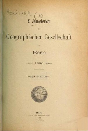 Jahresbericht der Geographischen Gesellschaft Bern. 10, 10. 1890. - 1891