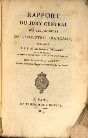 Rapport du Jury Central sur les Produits de l'Industrie Française. 1819, 1819