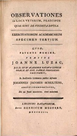 Exercitationum academicarum, Specimen III. Observationes in loca veterum, precipue quae sunt de vindicta divina