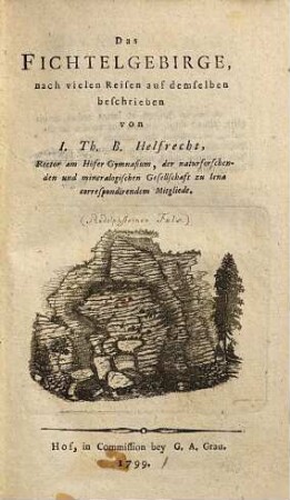 Das Fichtelgebirge, 1. Von dem eigentlichen Fichtelgebirge überhaupt und den einzelnen Gegenden desselben