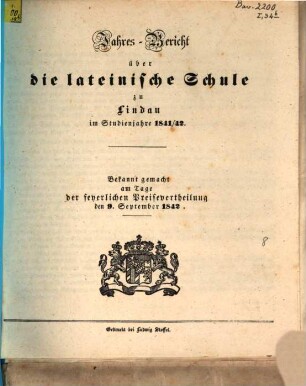 Jahres-Bericht über die Lateinische Schule zu Lindau : im Studienjahre ... : bekannt gemacht am Tage der feierlichen Preisvertheilung. 1842